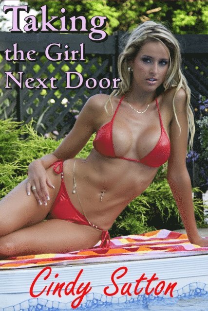 Cindy Sutton - Taking the Girl Next Door, E-bok. Tillgänglighet: Lägg i varukorg