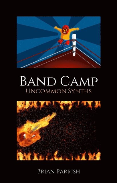 Brian S. Parrish - Band Camp: Uncommon Synths, E-bok. Tillgänglighet: Lägg i varukorg