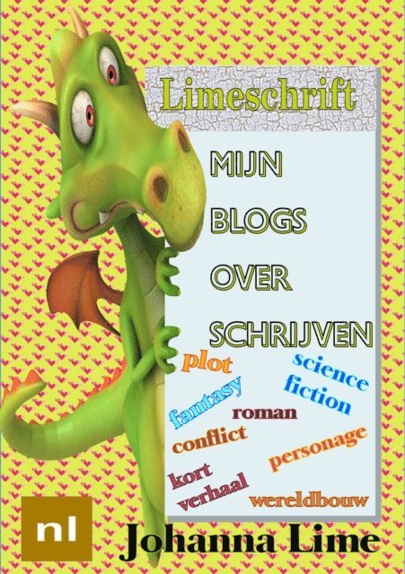 Johanna Lime - Limeschrift Mijn Blogs Over Schrijven, E-bok