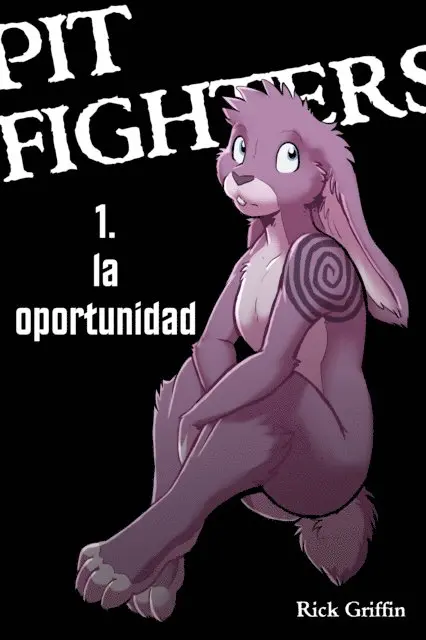 Rick Griffin - Pit Fighters 1. La Oportunidad (Espanol), E-bok. Tillgänglighet: Lägg i varukorg