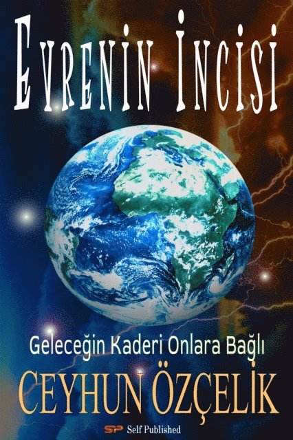 Ceyhun Ozcelik - Evrenin Incisi, E-bok