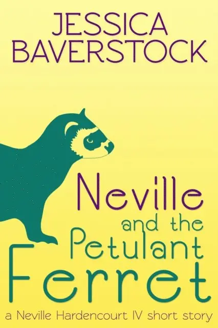 Jessica Baverstock - Neville and the Petulant Ferret: A Neville Hardencourt IV Short Story, E-bok. Tillgänglighet: Lägg i varukorg