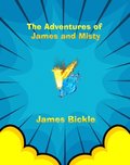 Adventures of James and Misty