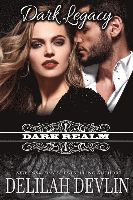 Delilah Devlin - Dark Legacy, E-bok