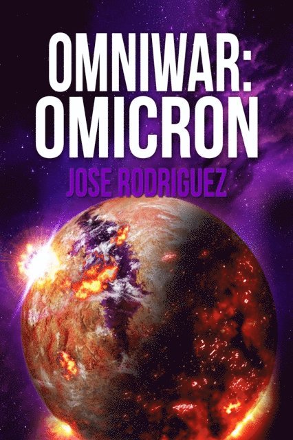 Jose Rodriguez - OmniWar: Omicron, E-bok