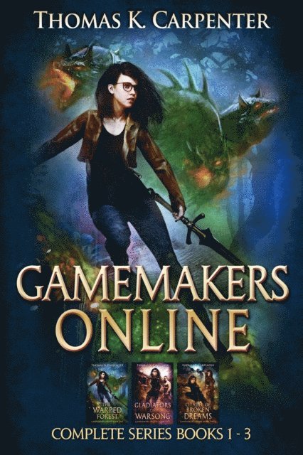 Thomas K. Carpenter - Gamemakers Online Boxset (Books 1-3), E-bok