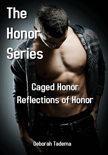 Deborah Tadema - Honor Series Book Three, E-bok