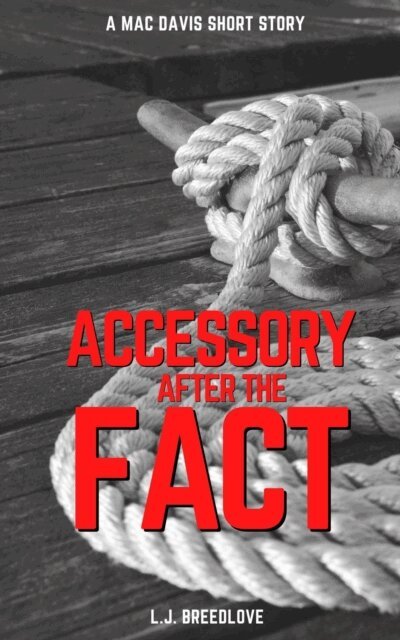 L.J. Breedlove - Accessory After the Fact, E-bok. Tillgänglighet: Lägg i varukorg