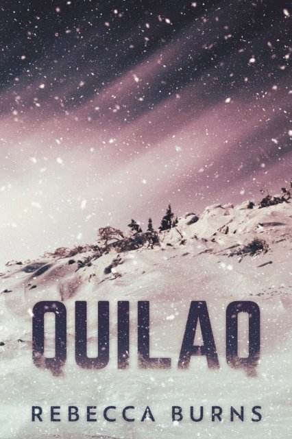 Rebecca Burns - Quilaq, E-bok