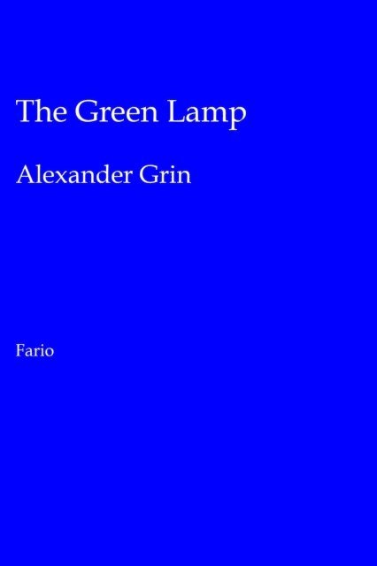 Alexander Grin - Green Lamp, E-bok