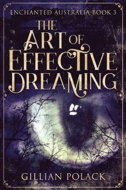 Gillian Polack - Art Of Effective Dreaming, E-bok