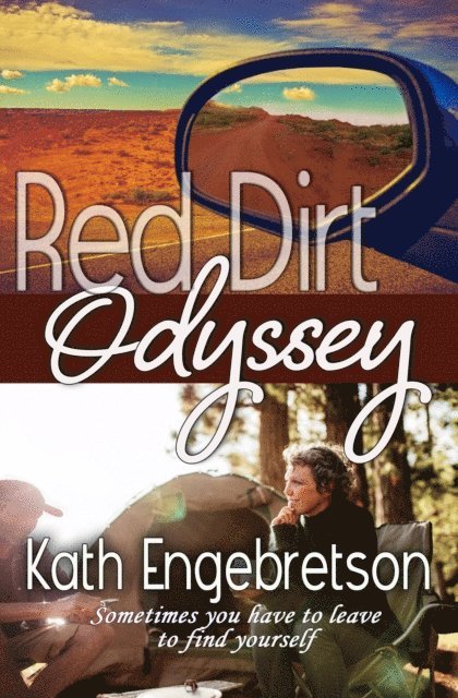 Kath Engebretson - Red Dirt Odyssey, E-bok
