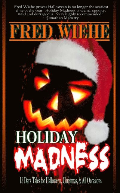 Fred Wiehe - Holiday Madness, E-bok