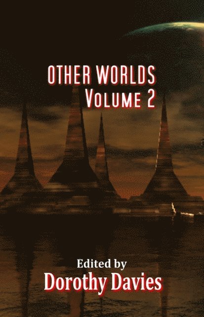 Dorothy Davies - Other Worlds: Volume 2, E-bok