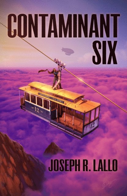 Joseph R. Lallo - Contaminant Six, E-bok
