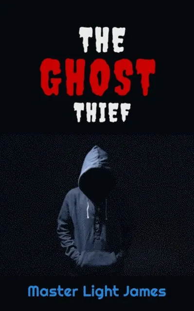 Master Light James - Ghost Thief, E-bok. Tillgänglighet: Lägg i varukorg