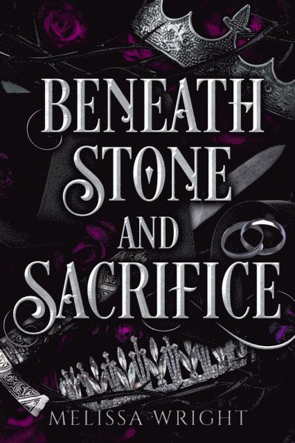 Melissa Wright - Beneath Stone and Sacrifice, E-bok