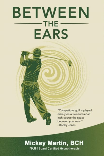 Mickey Martin - Between the Ears, E-bok