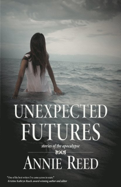 Annie Reed - Unexpected Futures, E-bok