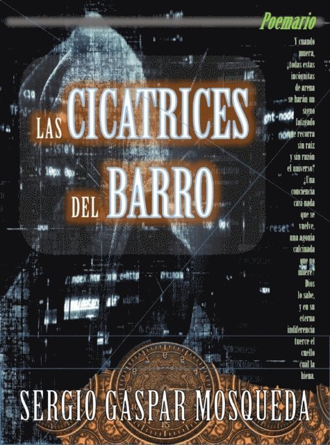 Sergio Gaspar Mosqueda - Las cicatrices del barro. Poemario, E-bok