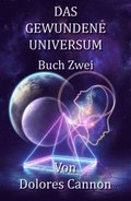 Das Gewundene Universum Buch Zwei