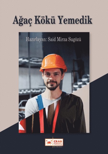 Said Mirza Sugozu - Agac Koku Yemedik, E-bok. Tillgänglighet: Lägg i varukorg