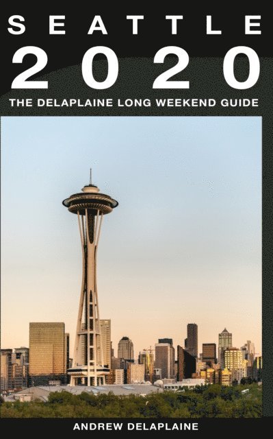 Andrew Delaplaine - Seattle: The Delaplaine 2020 Long Weekend Guide, E-bok. Tillgänglighet: Lägg i varukorg