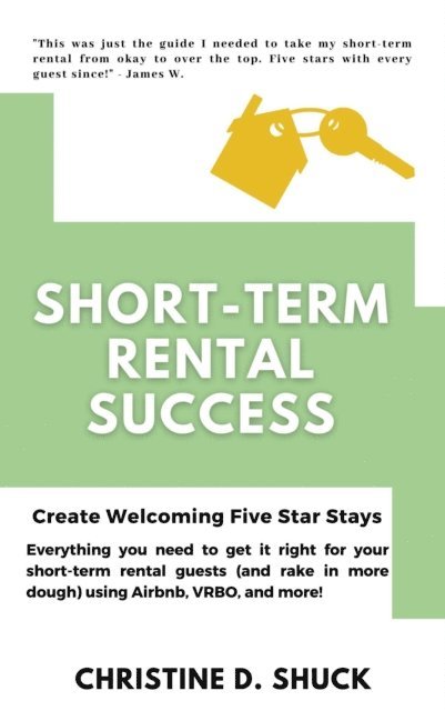 Christine Shuck - Short-Term Rental Success, E-bok. Tillgänglighet: Lägg i varukorg