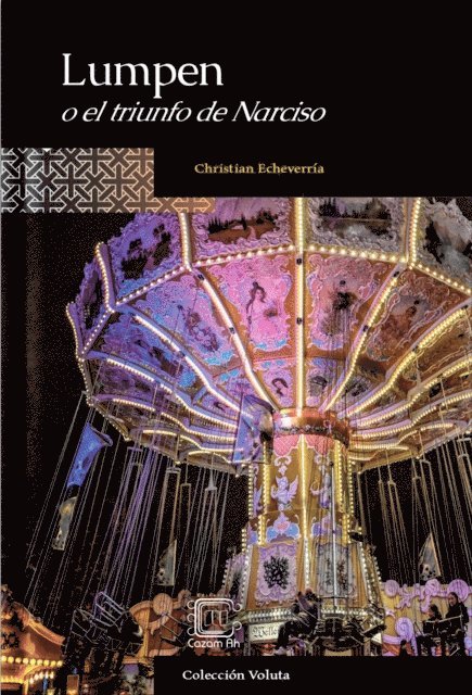 Christian Echeverria - Lumpen o el triunfo de Narcisco, E-bok