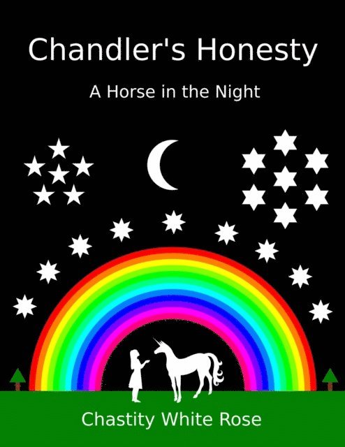 Chastity White Rose - Chandler's Honesty Part 4: A Horse in the Night, E-bok. Tillgänglighet: Lägg i varukorg