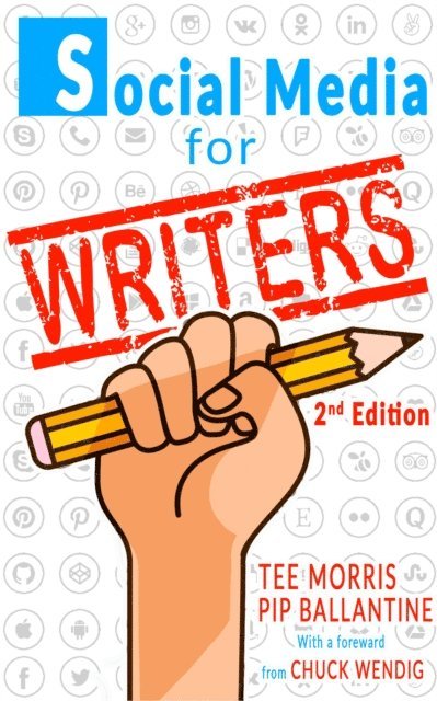 Pip Ballantine, Tee Morris - Social Media for Writers, E-bok