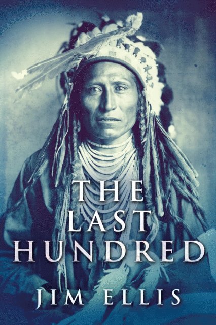 Jim Ellis - Last Hundred, E-bok