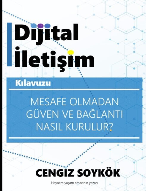 Cengiz Soykok - Dijital Iletisim KA lavuzu, E-bok. Tillgänglighet: Lägg i varukorg