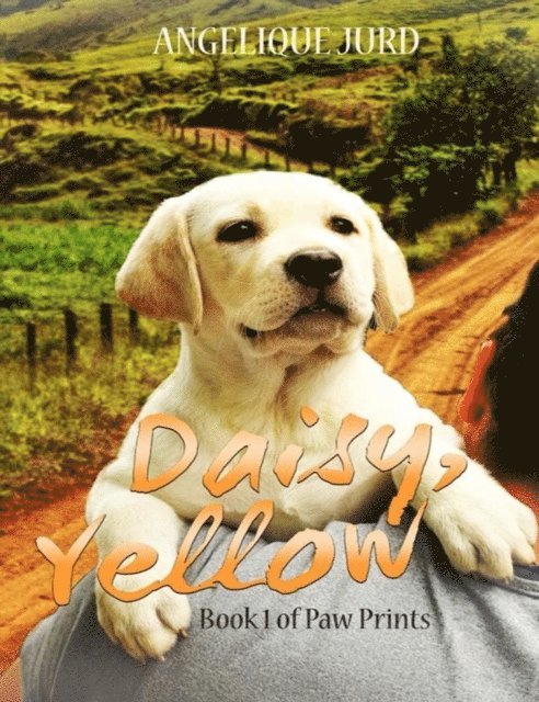 Angelique Jurd - Daisy, Yellow, E-bok. Tillgänglighet: Lägg i varukorg