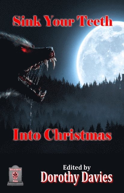 Dorothy Davies - Sink Your Teeth into Christmas, E-bok