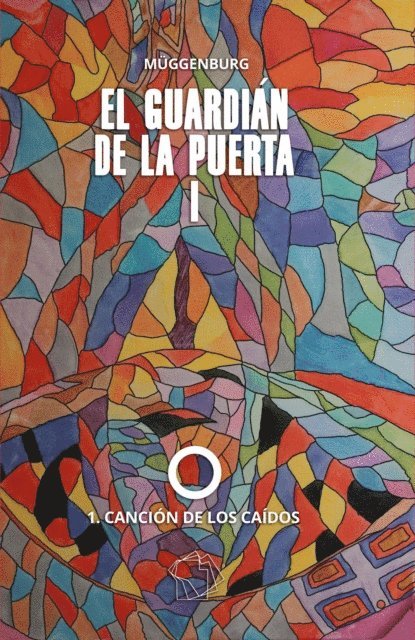 Muggenburg - El guardian de la puerta I: 1. Cancion de los caidos, E-bok