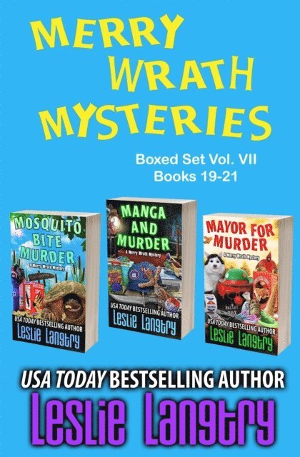 Leslie Langtry - Merry Wrath Mysteries Boxed Set Vol. VII (Books 19-21), E-bok