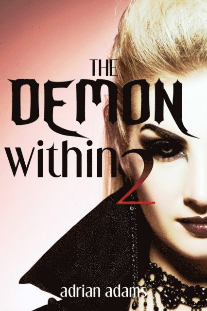 Adrian Adams - Demon Within 2, E-bok