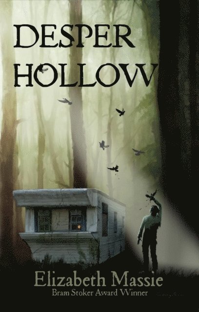 Elizabeth Massie - Desper Hollow, E-bok