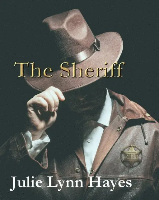 Julie Lynn Hayes - Sheriff, E-bok. Tillgänglighet: Lägg i varukorg