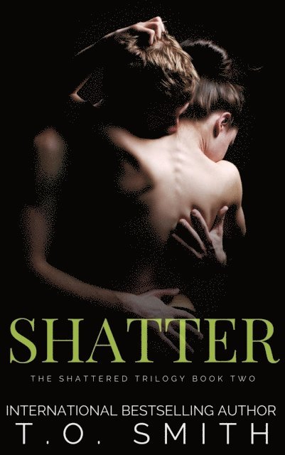 T.O. Smith - Shatter, E-bok