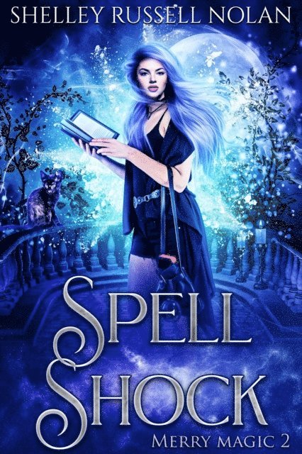 Shelley Russell Nolan - Spell Shock (Merry Magic Book 2), E-bok