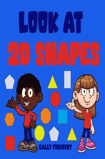 Cally Finsbury - Look at 2d Shapes, E-bok. Tillgänglighet: Lägg i varukorg