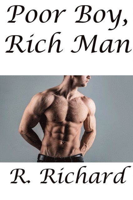 R. Richard - Poor Boy, Rich Man, E-bok. Tillgänglighet: Lägg i varukorg