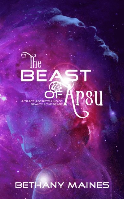 Bethany Maines - Beast of Arsu, E-bok