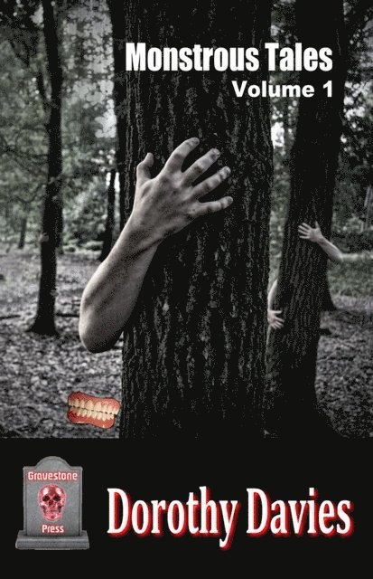 Dorothy Davies - Monstrous Tales: Volume 1, E-bok