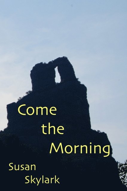 Susan Skylark - Come the Morning, E-bok. Tillgänglighet: Lägg i varukorg