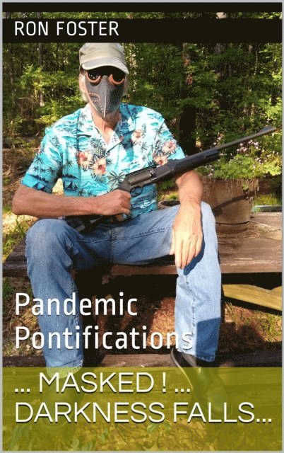 Ron Foster - Masked! Darkness Falls, E-bok