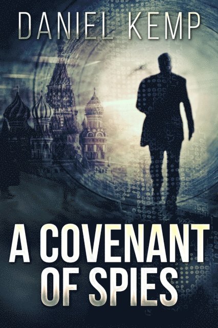 Daniel Kemp - Covenant Of Spies, E-bok. Tillgänglighet: Lägg i varukorg