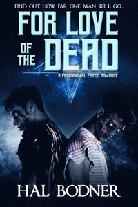 For Love of the Dead
